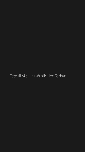 Tampilan Antarmuka Aplikasi Totoklik4d Link Musik Lite Terbaru - 1