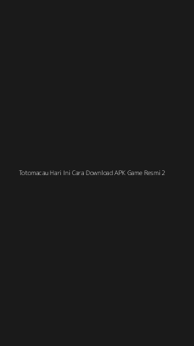 Tampilan Antarmuka Aplikasi Totomacau Hari Ini Cara Download Apk Game Resmi - 2