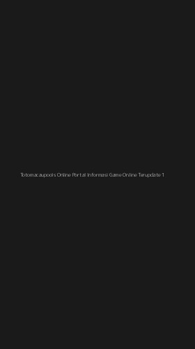 Tampilan Antarmuka Aplikasi Totomacaupools Online Portal Informasi Game Online Terupdate - 1