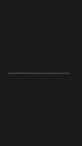 Tampilan Antarmuka Aplikasi Totorupiah Online Situs Resmi Layanan Customer Service 24jam - 2