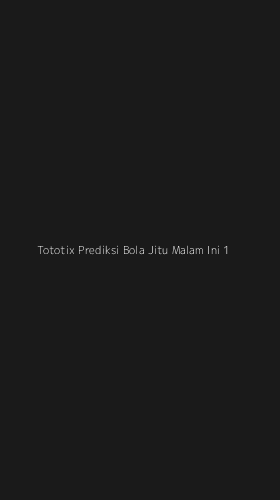Tampilan Antarmuka Aplikasi Tototix Prediksi Bola Jitu Malam Ini - 1
