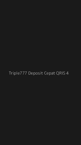 Tampilan Antarmuka Aplikasi Triple777 Deposit Cepat Qris - 4