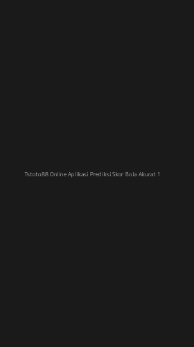 Tampilan Antarmuka Aplikasi Tstoto88 Online Aplikasi Prediksi Skor Bola Akurat - 1