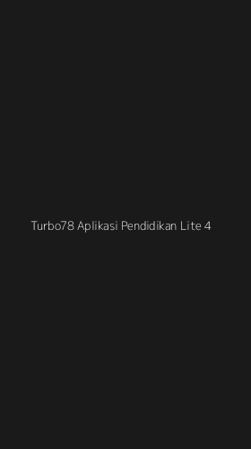 Tampilan Antarmuka Aplikasi Turbo78 Aplikasi Pendidikan Lite - 4