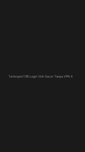 Tampilan Antarmuka Aplikasi Turbospin138 Login Slot Gacor Tanpa Vpn - 4