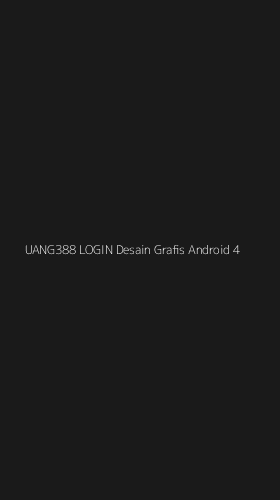 Tampilan Antarmuka Aplikasi Uang388 Login Desain Grafis Android - 4