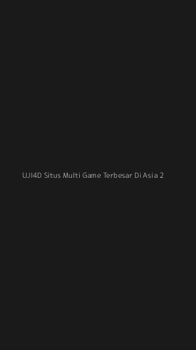 Tampilan Antarmuka Aplikasi Uji4d Situs Multi Game Terbesar Di Asia - 2