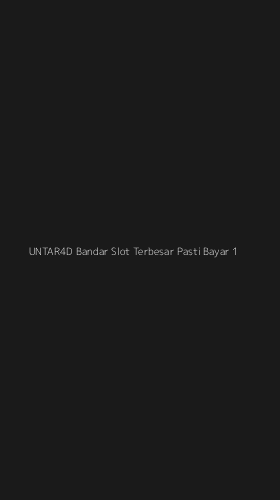 Tampilan Antarmuka Aplikasi Untar4d Bandar Slot Terbesar Pasti Bayar - 1