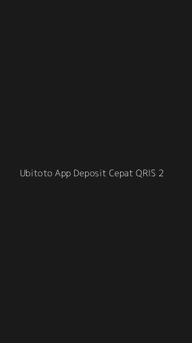Tampilan Antarmuka Aplikasi Ubitoto App Deposit Cepat Qris - 2
