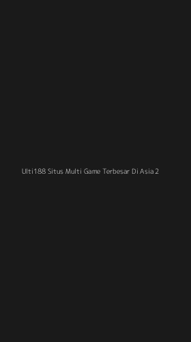 Tampilan Antarmuka Aplikasi Ulti188 Situs Multi Game Terbesar Di Asia - 2