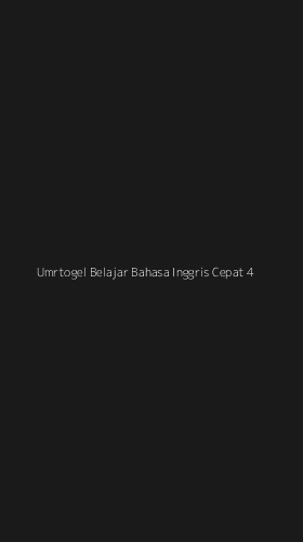 Tampilan Antarmuka Aplikasi Umrtogel Belajar Bahasa Inggris Cepat - 4