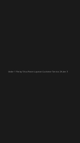 Tampilan Antarmuka Aplikasi Under 1 Parlay Situs Resmi Layanan Customer Service 24jam - 3