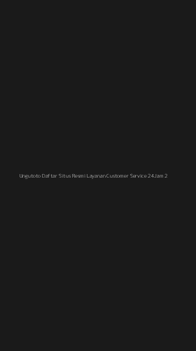 Tampilan Antarmuka Aplikasi Ungutoto Daftar Situs Resmi Layanan Customer Service 24jam - 2