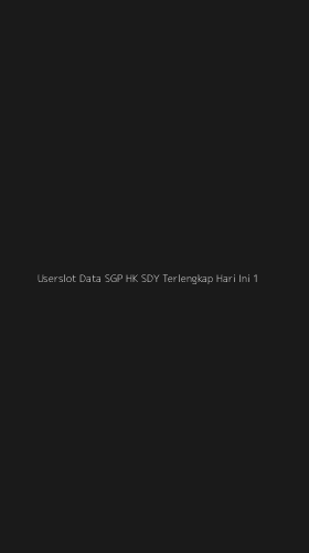 Tampilan Antarmuka Aplikasi Userslot Data Sgp Hk Sdy Terlengkap Hari Ini - 1
