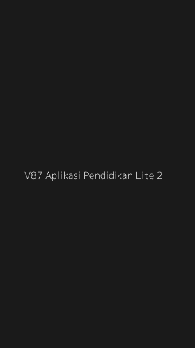 Tampilan Antarmuka Aplikasi V87 Aplikasi Pendidikan Lite - 2