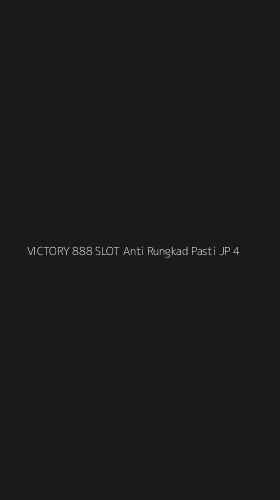 Tampilan Antarmuka Aplikasi Victory 888 Slot Anti Rungkad Pasti Jp - 4