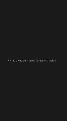 Tampilan Antarmuka Aplikasi Vip123 Situs Multi Game Terbesar Di Asia - 1