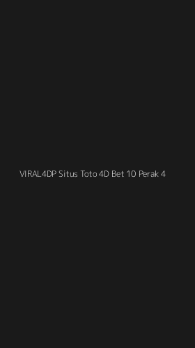 Tampilan Antarmuka Aplikasi Viral4dp Situs Toto 4d Bet 10 Perak - 4