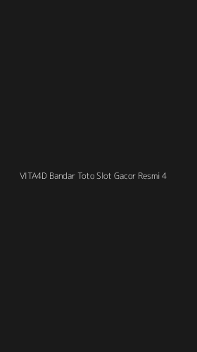 Tampilan Antarmuka Aplikasi Vita4d Bandar Toto Slot Gacor Resmi - 4