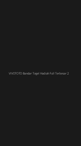Tampilan Antarmuka Aplikasi Vivototo Bandar Togel Hadiah Full Terbesar - 2