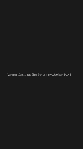 Tampilan Antarmuka Aplikasi Vartoto Com Situs Slot Bonus New Member 100 - 1