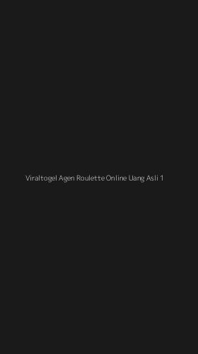 Tampilan Antarmuka Aplikasi Viraltogel Agen Roulette Online Uang Asli - 1