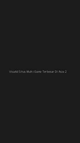 Tampilan Antarmuka Aplikasi Visa4d Situs Multi Game Terbesar Di Asia - 2