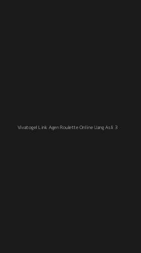 Tampilan Antarmuka Aplikasi Vivatogel Link Agen Roulette Online Uang Asli - 3
