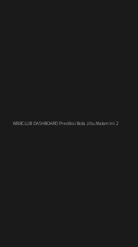 Tampilan Antarmuka Aplikasi W88club Dashboard Prediksi Bola Jitu Malam Ini - 2