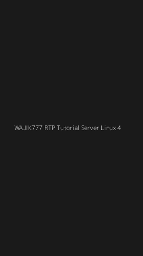 Tampilan Antarmuka Aplikasi Wajik777 Rtp Tutorial Server Linux - 4