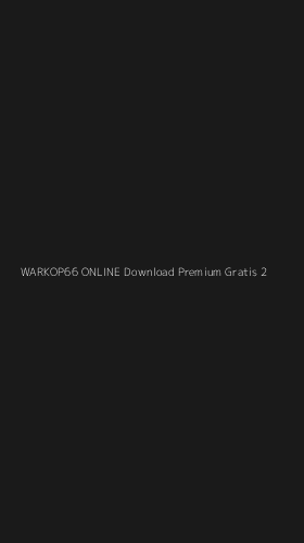 Tampilan Antarmuka Aplikasi Warkop66 Online Download Premium Gratis - 2