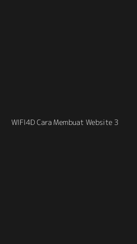 Tampilan Antarmuka Aplikasi Wifi4d Cara Membuat Website - 3