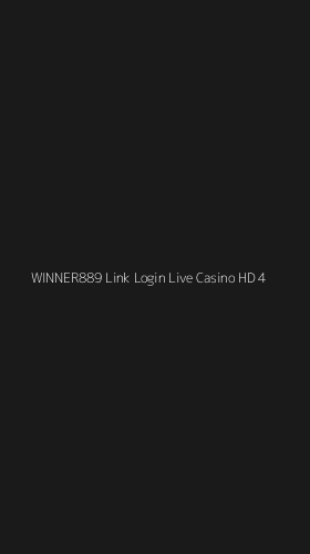 Tampilan Antarmuka Aplikasi Winner889 Link Login Live Casino Hd - 4