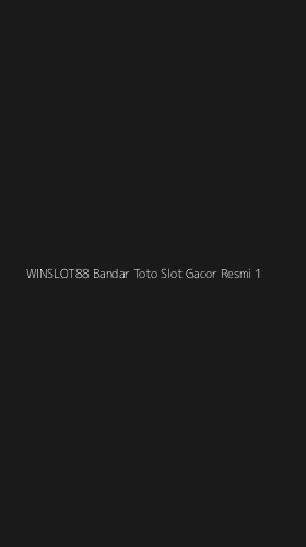 Tampilan Antarmuka Aplikasi Winslot88 Bandar Toto Slot Gacor Resmi - 1