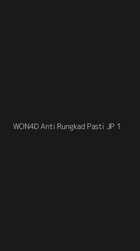 Tampilan Antarmuka Aplikasi Won4d Anti Rungkad Pasti Jp - 1