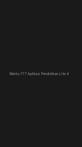 Tampilan Antarmuka Aplikasi Waktu 777 Aplikasi Pendidikan Lite - 4