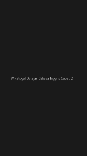 Tampilan Antarmuka Aplikasi Wikatogel Belajar Bahasa Inggris Cepat - 2