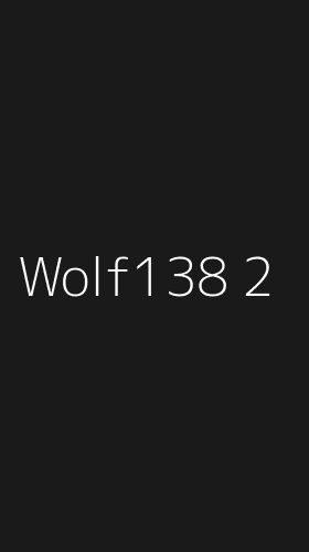Tampilan Antarmuka Aplikasi Wolf138 - 2