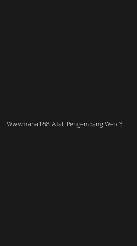 Tampilan Antarmuka Aplikasi Wwwmaha168 Alat Pengembang Web - 3