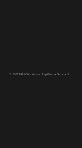 Tampilan Antarmuka Aplikasi Xl Slot 888 Login Keluaran Togel Hari Ini Tercepat - 3