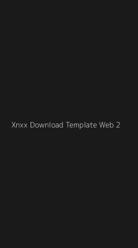 Tampilan Antarmuka Aplikasi Xnxx Download Template Web - 2