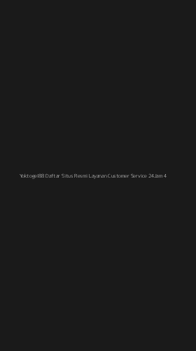 Tampilan Antarmuka Aplikasi Yoktogel88 Daftar Situs Resmi Layanan Customer Service 24jam - 4