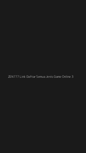Tampilan Antarmuka Aplikasi Zen777 Link Daftar Semua Jenis Game Online - 3