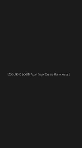 Tampilan Antarmuka Aplikasi Zodiak4d Login Agen Togel Online Resmi Asia - 2