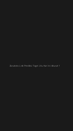 Tampilan Antarmuka Aplikasi Zonatoto Link Prediksi Togel Jitu Hari Ini Akurat - 1