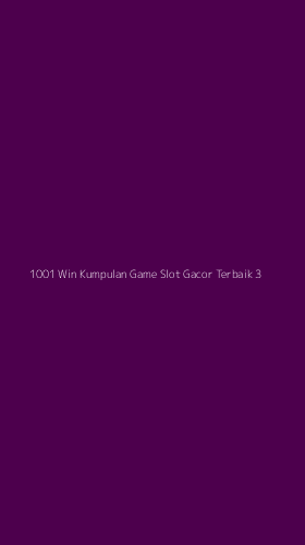 Tampilan Antarmuka Aplikasi 1001 Win Kumpulan Game Slot Gacor Terbaik - 3