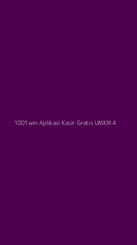Tampilan Antarmuka Aplikasi 1001win Aplikasi Kasir Gratis Umkm - 4