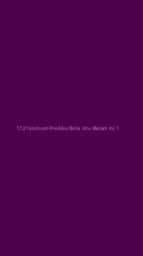 Tampilan Antarmuka Aplikasi 1121slotcom Prediksi Bola Jitu Malam Ini - 1