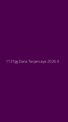 Tampilan Antarmuka Aplikasi 1131gg Dana Terpercaya 2026 - 4