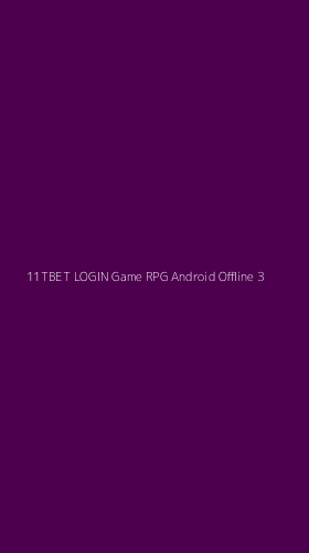 Tampilan Antarmuka Aplikasi 11tbet Login Game Rpg Android Offline - 3